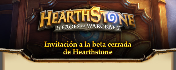 Bienvenido a la beta de Hearthstone™: Heroes of Warcraft™