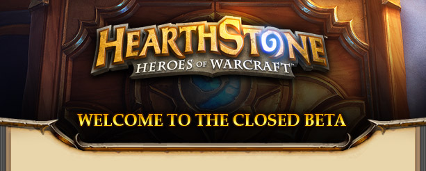 WELCOME TO THE CLOSED BETA