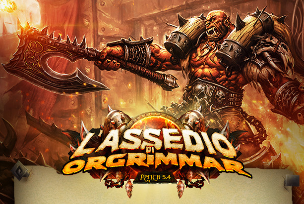 Patch 5.4: Siege of Orgrimmar