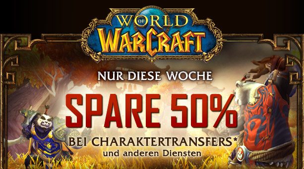 50 % Rabatt auf alle Charakterdienste in World of Warcraft! 