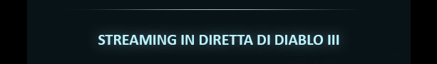 Streaming in diretta di Diablo III
