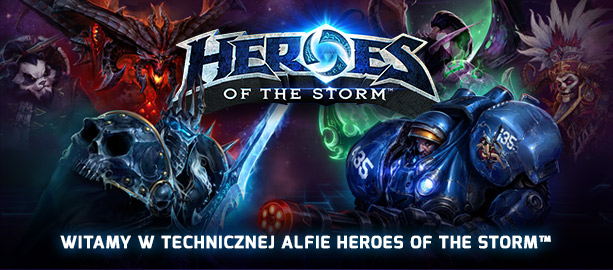 Witamy w technicznej alfie Heroes of the Storm