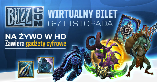 Wirtualny bilet na BlizzCon, 6-7 listopada<br /><br />NA ŻYWO W HD<br /><br />Zawiera gadżety cyfrowe
