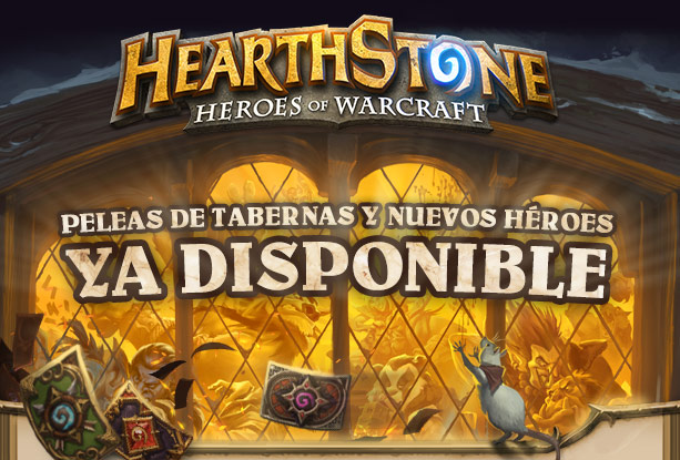 Peleas de taberna y nuevos héroes – Ya disponible en Hearthstone