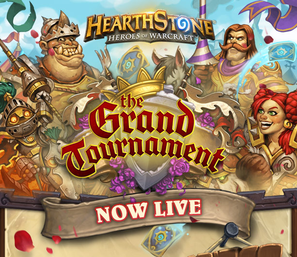 The Grand Tournament is Now Live! Play Hearthstone’s New Expansion.