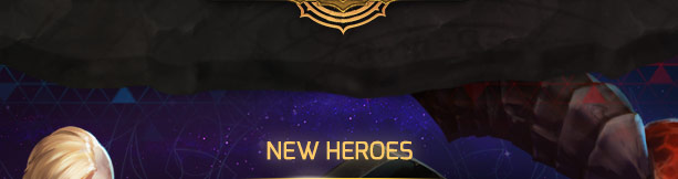 NEW HEROES<br />