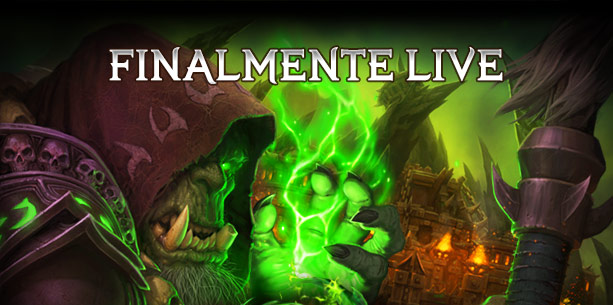 World of Warcraft: Furia Infernale – Finalmente live!