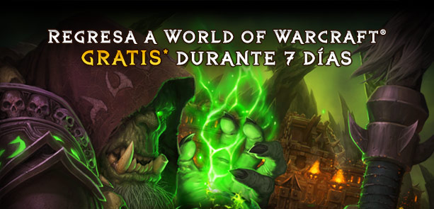 Regresa a World of Warcraft® GRATIS* durante 7 días