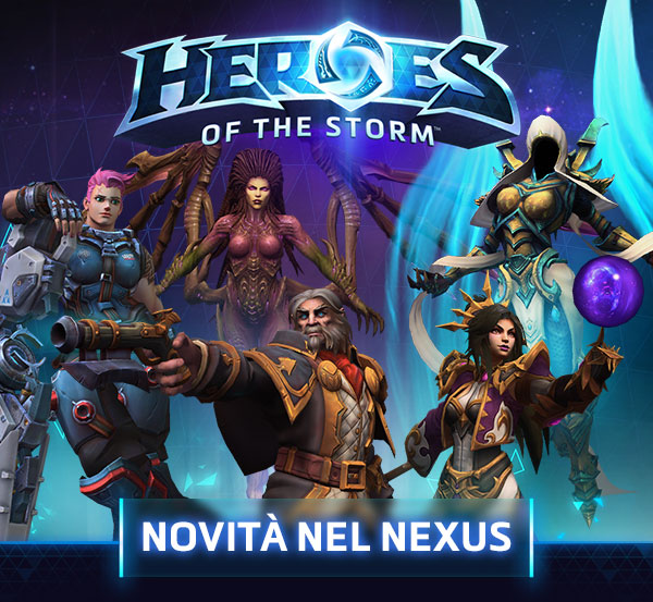 HEROES OF THE STORM<br />NOVITÀ NEL NEXUS