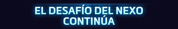 <strong style='color:#4d94ff;font-size:18px;'>EL DESAFÍO DEL NEXO CONTINÚA</strong><br /><br />