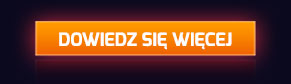 DOWIEDZ SIĘ WIĘCEJ