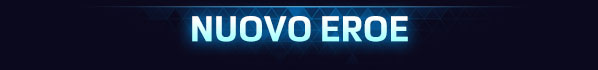 <strong style='color:#4d94ff;font-size:18px;'>NUOVO EROE</strong><br /><br />