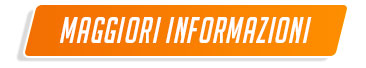 MAGGIORI INFORMAZIONI