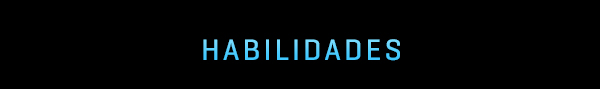 HABILIDADES<br /><br />