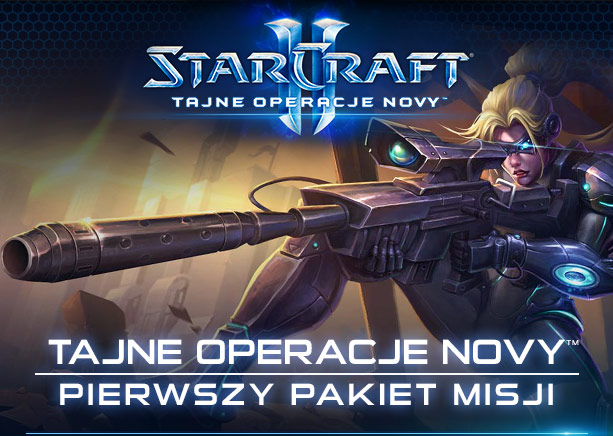 STARCRAFT II: Tajne operacje Novy™ - TEXT: Tajne operacje Novy - PIERWSZY PAKIET MISJI