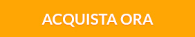 ACQUISTA ORA