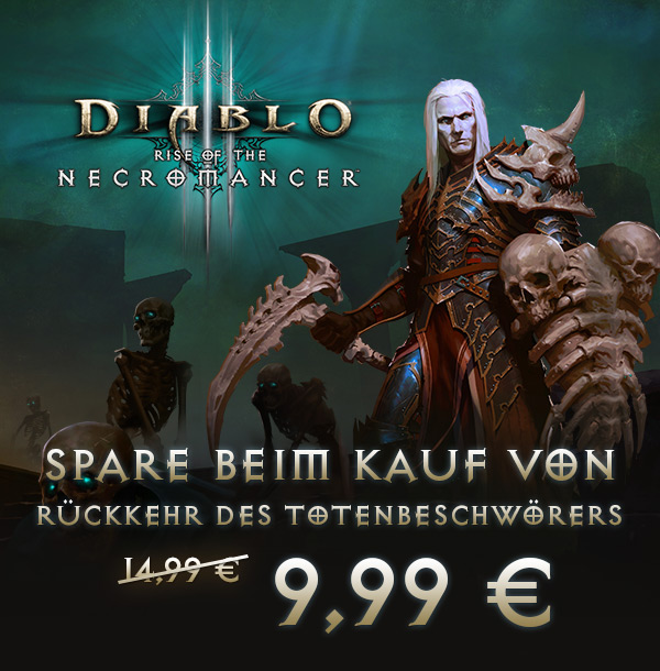 DIABLO III: RÜCKKEHR DES TOTENBESCHWÖRERS<br /><br />SPARE BEIM KAUF VON<br />DIABLO III: RÜCKKEHR DES TOTENBESCHWÖRERS<br />9,99 €<br />