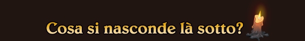 Cosa si nasconde là sotto?