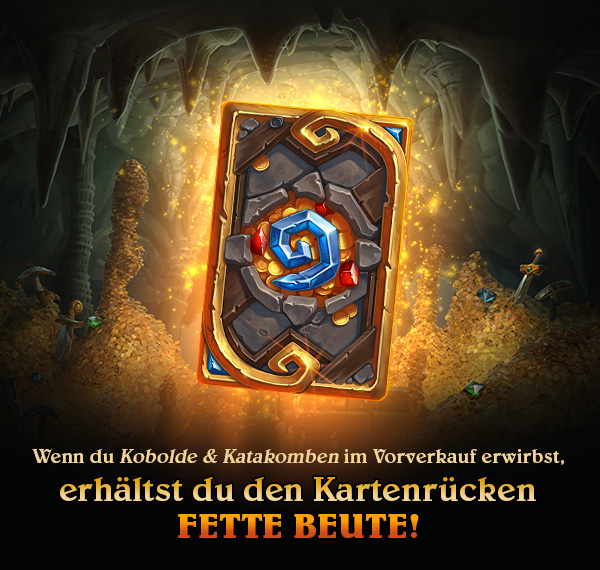 Wenn du Kobolde & Katakomben im Vorverkauf erwirbst,<br />erhältst du den<br />Kartenrücken<br />FETTE BEUTE!