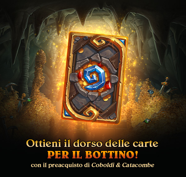 Ottieni il dorso delle carte<br />PER IL BOTTINO!<br />con il preacquisto di Coboldi & Catacombe