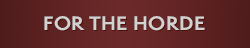 FOR THE HORDE
