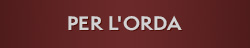 PER L'ORDA