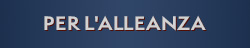 PER L'ALLEANZA