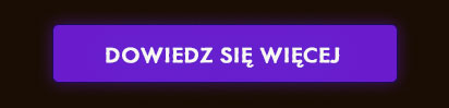 DOWIEDZ SIĘ WIĘCEJ